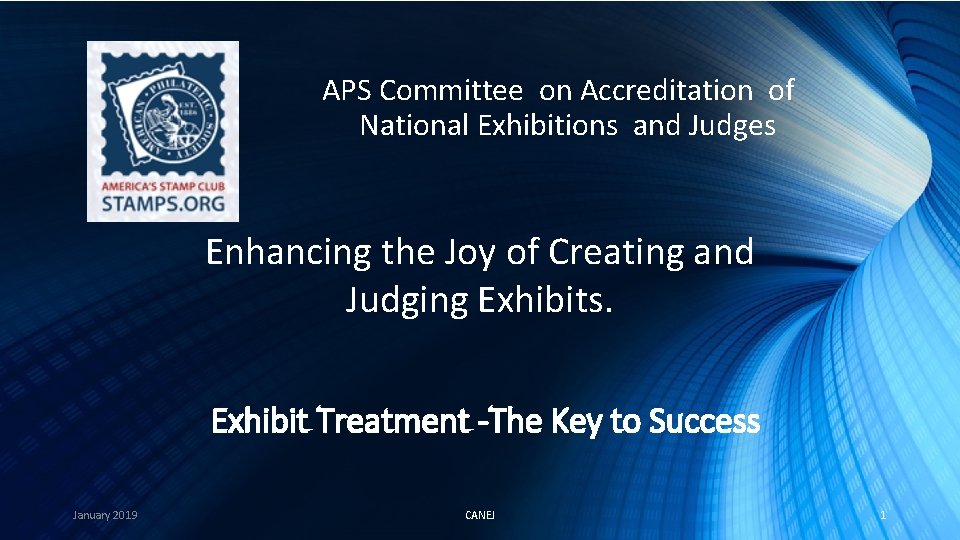 APS Committee on Accreditation of National Exhibitions and Judges Enhancing the Joy of Creating
