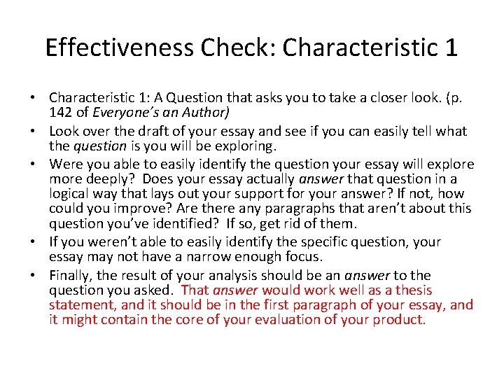 Effectiveness Check: Characteristic 1 • Characteristic 1: A Question that asks you to take