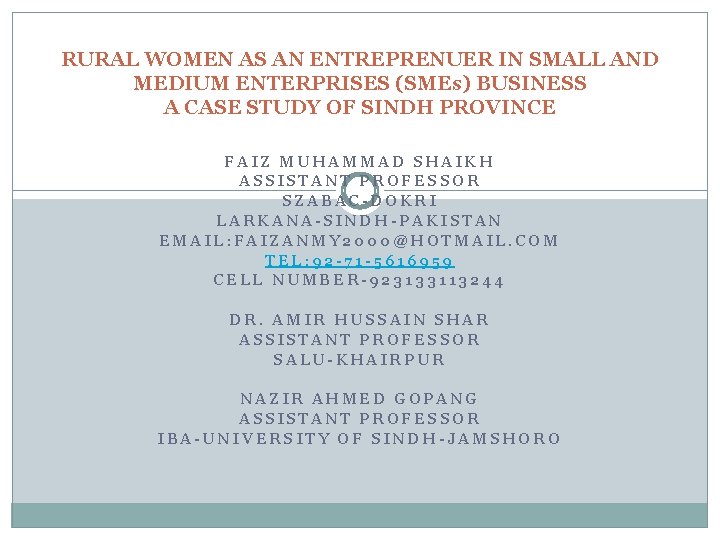 RURAL WOMEN AS AN ENTREPRENUER IN SMALL AND
