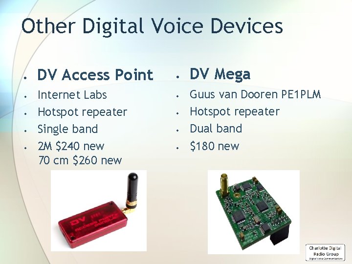 Other Digital Voice Devices DV Access Point Internet Labs Hotspot repeater Single band 2