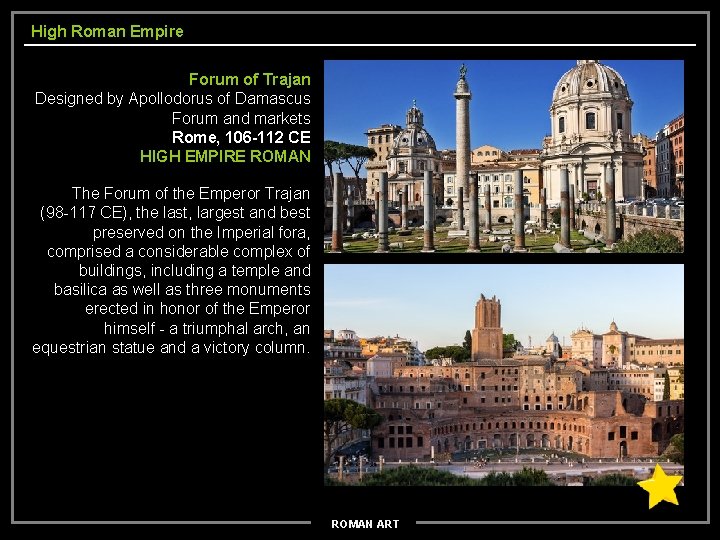 High Roman Empire Forum of Trajan Designed by Apollodorus of Damascus Forum and markets