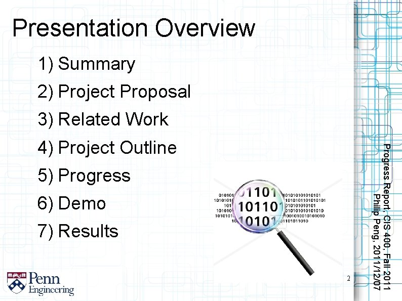 Presentation Overview 1) Summary 2) Project Proposal 3) Related Work 5) Progress 6) Demo