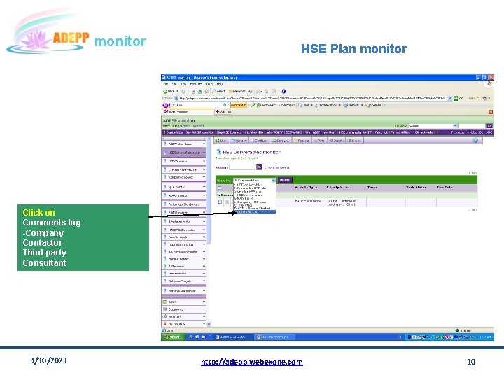 monitor HSE Plan monitor Click on Comments log -Company Contactor Third party Consultant 3/10/2021