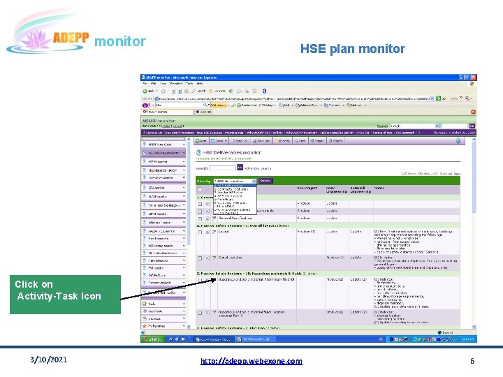 monitor HSE plan monitor Click on Activity-Task Icon 3/10/2021 http: //adepp. webexone. com 6