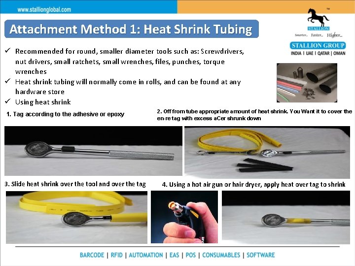 Attachment Method 1: Heat Shrink Tubing ü Recommended for round, smaller diameter tools such Attachment Method 1: Heat Shrink Tubing ü Recommended for round, smaller diameter tools such