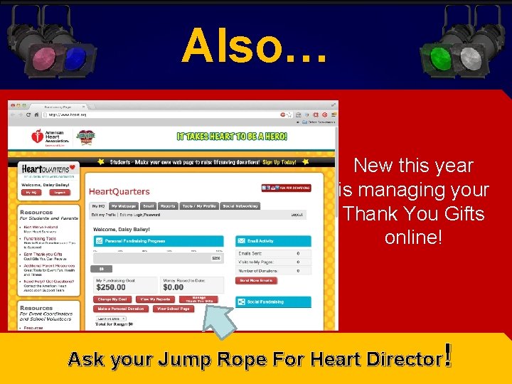 Also… New this year is managing your Thank You Gifts online! Ask your Jump Also… New this year is managing your Thank You Gifts online! Ask your Jump