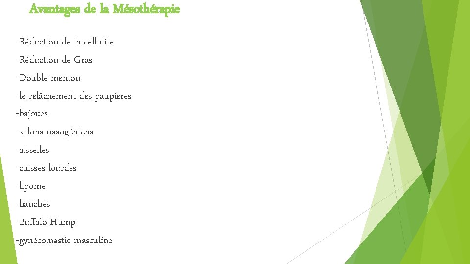 Avantages de la Mésothérapie -Réduction de la cellulite -Réduction de Gras -Double menton -le Avantages de la Mésothérapie -Réduction de la cellulite -Réduction de Gras -Double menton -le