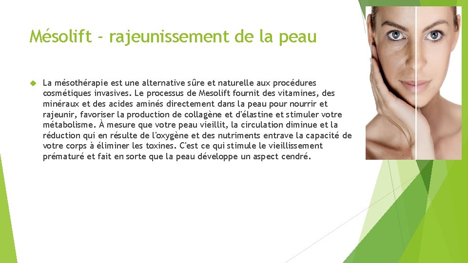 Mésolift - rajeunissement de la peau La mésothérapie est une alternative sûre et naturelle