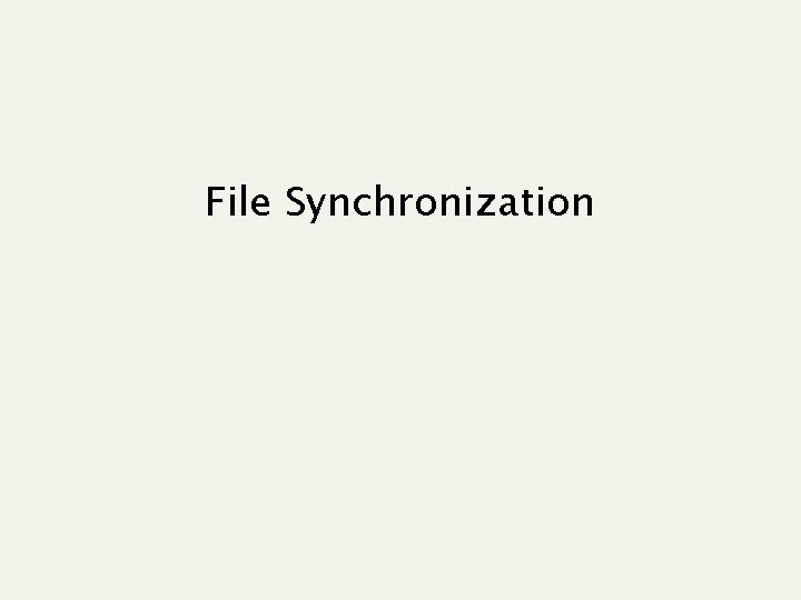 File Synchronization 