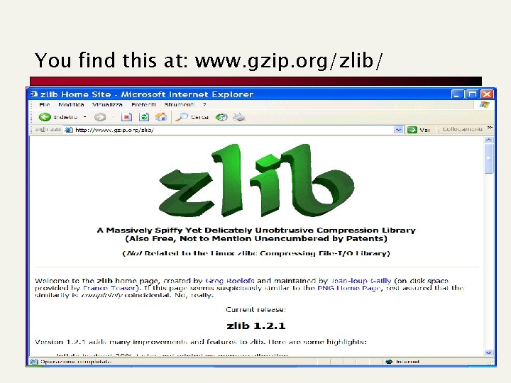 You find this at: www. gzip. org/zlib/ 