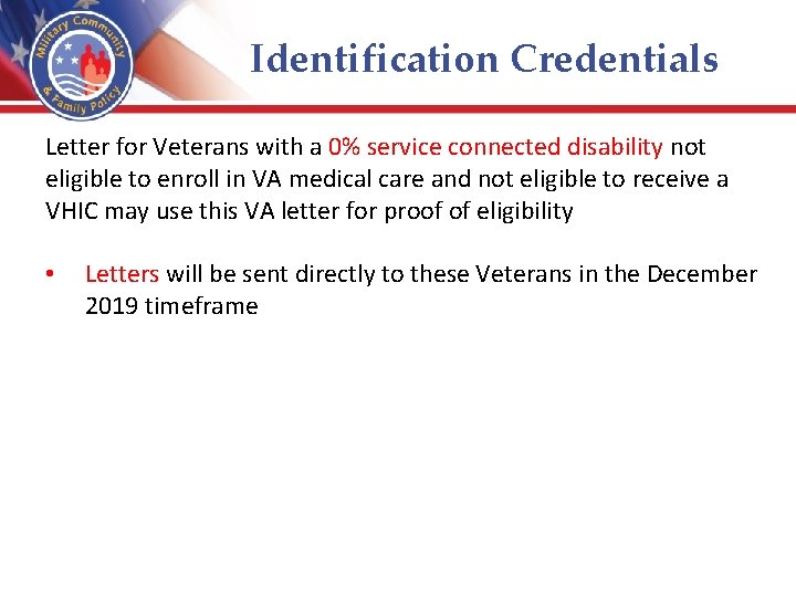 Identification Credentials Letter for Veterans with a 0% service connected disability not eligible to