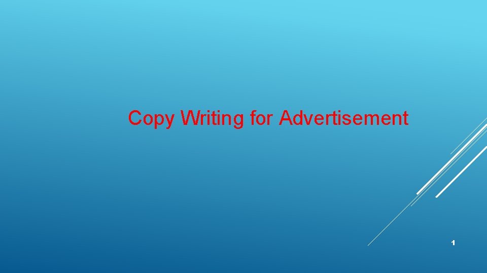 Copy Writing for Advertisement 1 