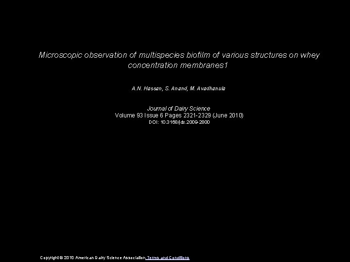 Microscopic observation of multispecies biofilm of various structures on whey concentration membranes 1 A.
