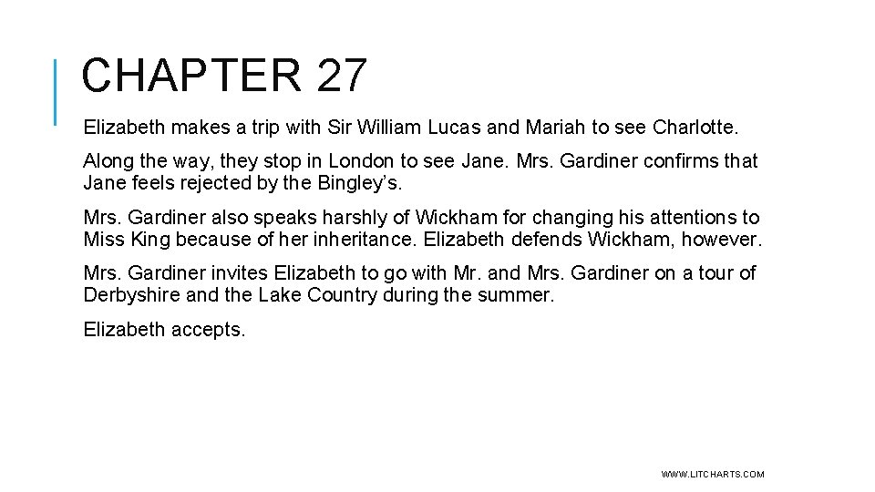 CHAPTER 27 Elizabeth makes a trip with Sir William Lucas and Mariah to see
