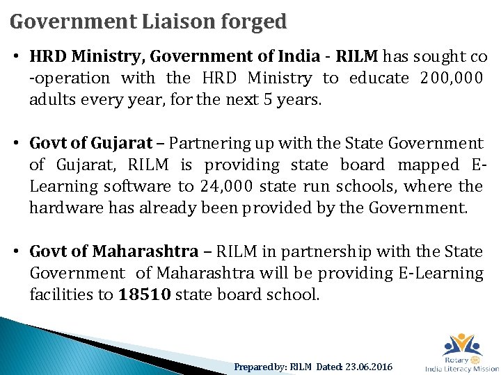 Government Liaison forged • HRD Ministry, Government of India - RILM has sought co