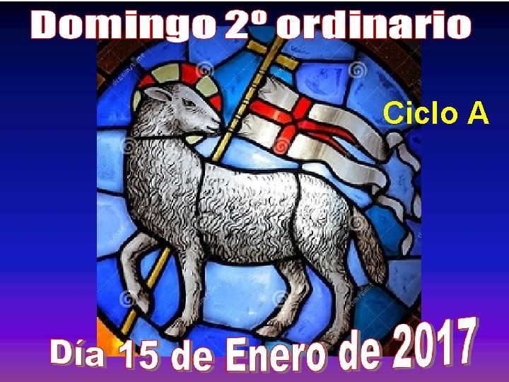 Ciclo A Ciclo A