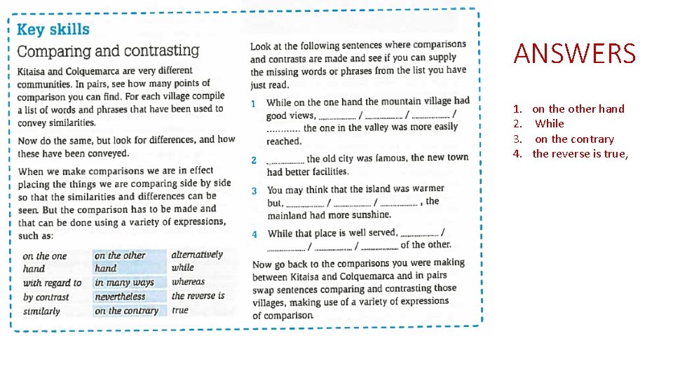 ANSWERS 1. 2. 3. 4. on the other hand While on the contrary the ANSWERS 1. 2. 3. 4. on the other hand While on the contrary the
