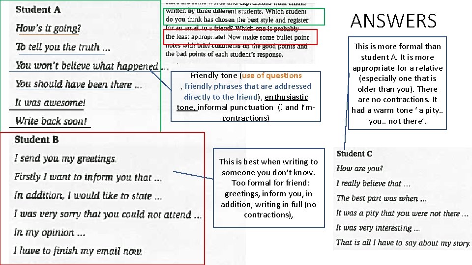 ANSWERS Friendly tone (use of questions , friendly phrases that are addressed directly to ANSWERS Friendly tone (use of questions , friendly phrases that are addressed directly to