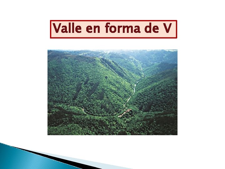 Valle en forma de V 