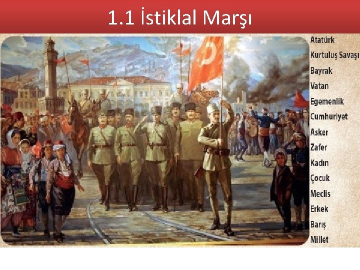 1. 1 İstiklal Marşı 