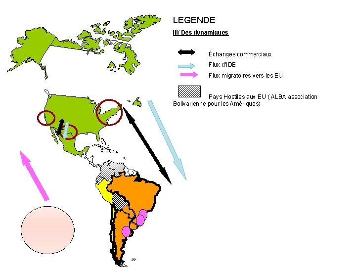 LEGENDE III/ Des dynamiques Échanges commerciaux Flux d’IDE Flux migratoires vers les EU Pays