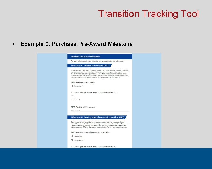 Transition Tracking Tool • Example 3: Purchase Pre-Award Milestone 