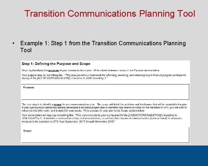 Transition Communications Planning Tool • Example 1: Step 1 from the Transition Communications Planning