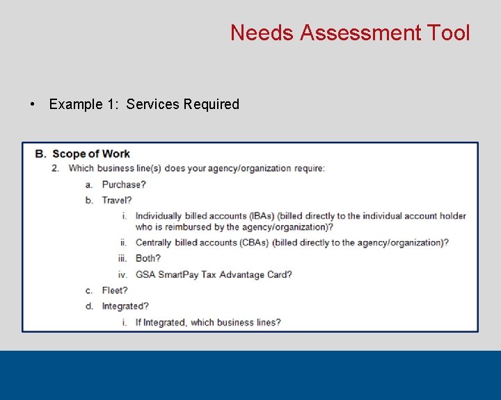 Needs Assessment Tool • Example 1: Services Required 