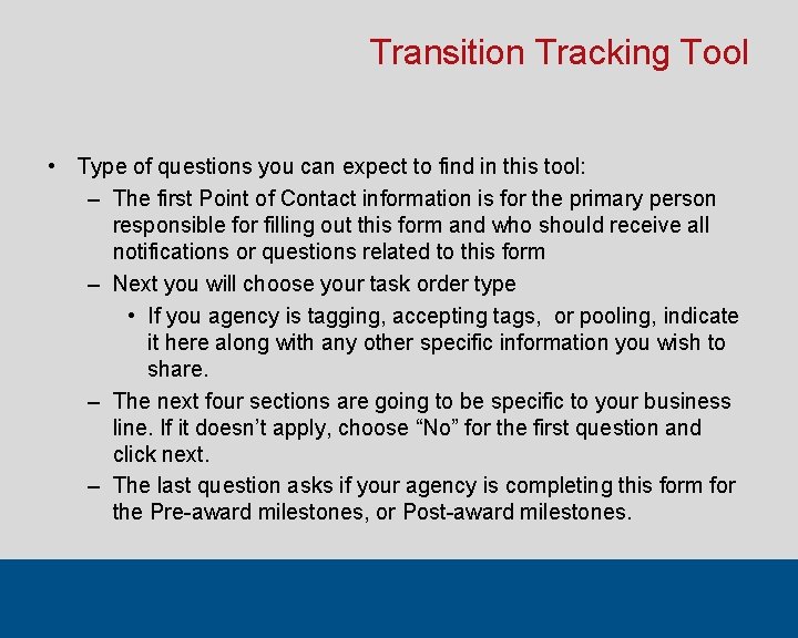 Transition Tracking Tool • Type of questions you can expect to find in this