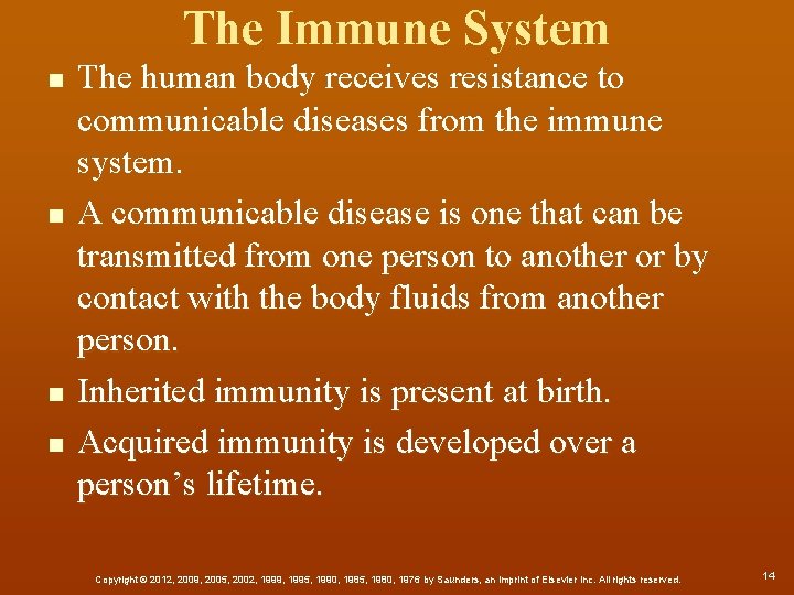 The Immune System n n The human body receives resistance to communicable diseases from
