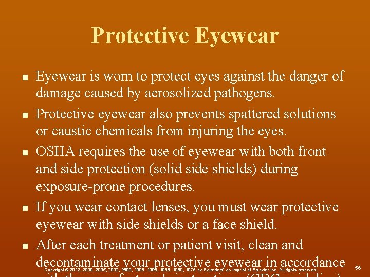 Protective Eyewear n n n Eyewear is worn to protect eyes against the danger
