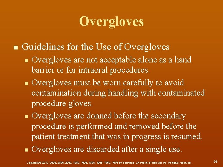 Overgloves n Guidelines for the Use of Overgloves n n Overgloves are not acceptable