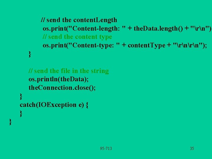 // send the content. Length os. print("Content-length: " + the. Data. length() + "rn");