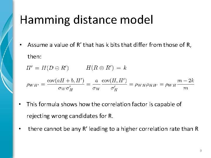 Hamming distance model • Assume a value of R’ that has k bits that Hamming distance model • Assume a value of R’ that has k bits that