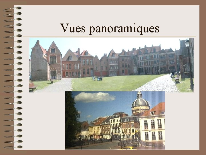 Vues panoramiques 
