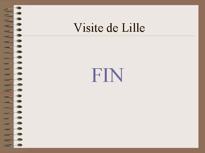 Visite de Lille FIN 