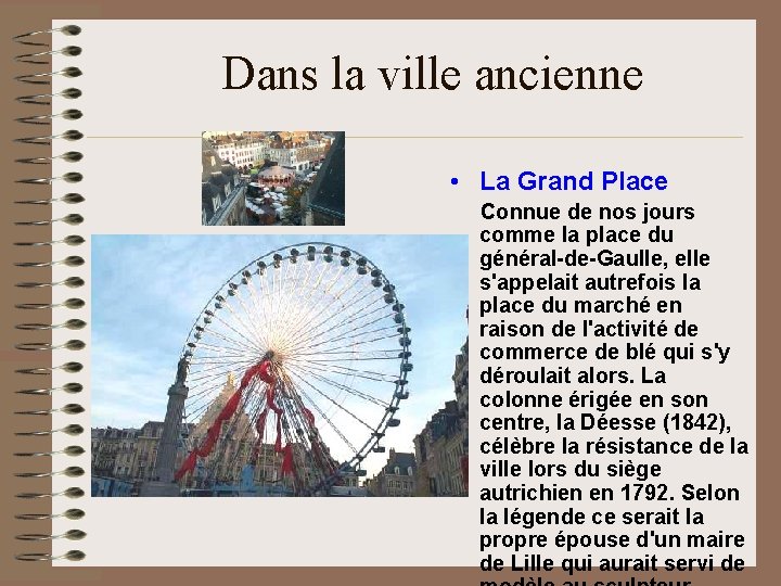 Dans la ville ancienne • La Grand Place Connue de nos jours comme la Dans la ville ancienne • La Grand Place Connue de nos jours comme la