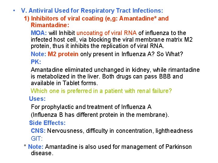  • V. Antiviral Used for Respiratory Tract Infections: 1) Inhibitors of viral coating