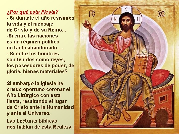 ¿Por qué esta Fiesta? - Si durante el año revivimos la vida y el ¿Por qué esta Fiesta? - Si durante el año revivimos la vida y el