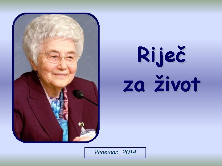 Riječ za život Prosinac 2014 