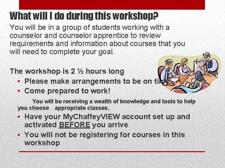 What will I do during this workshop? You will be in a group of