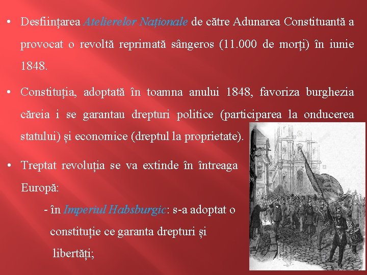  • Desființarea Atelierelor Naționale de către Adunarea Constituantă a provocat o revoltă reprimată