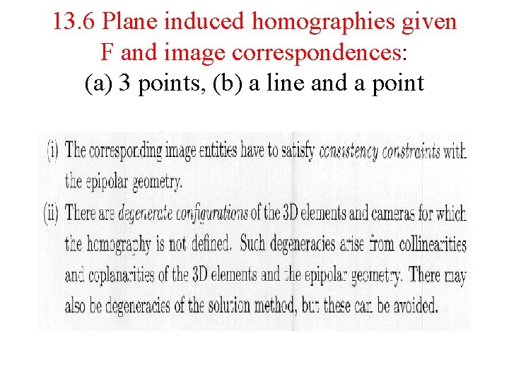 13. 6 Plane induced homographies given F and image correspondences: (a) 3 points, (b)