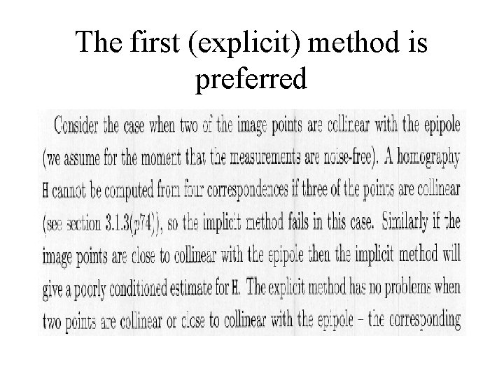 The first (explicit) method is preferred 