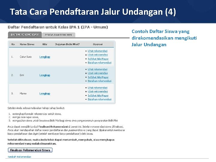 Tata Cara Pendaftaran Jalur Undangan (4) Contoh Daftar Siswa yang direkomendasikan mengikuti Jalur Undangan