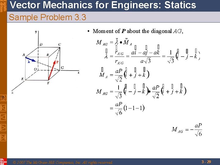 Eighth Edition Vector Mechanics for Engineers: Statics Sample Problem 3. 3 • Moment of