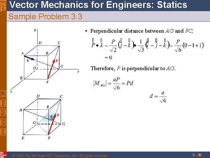 Eighth Edition Vector Mechanics for Engineers: Statics Sample Problem 3. 3 • Perpendicular distance