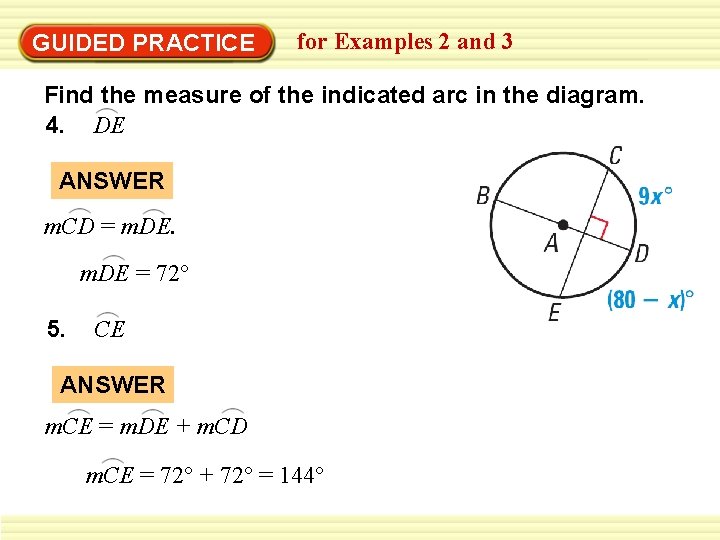 GUIDED PRACTICE for Examples 2 and 3 Find the measure of the indicated arc