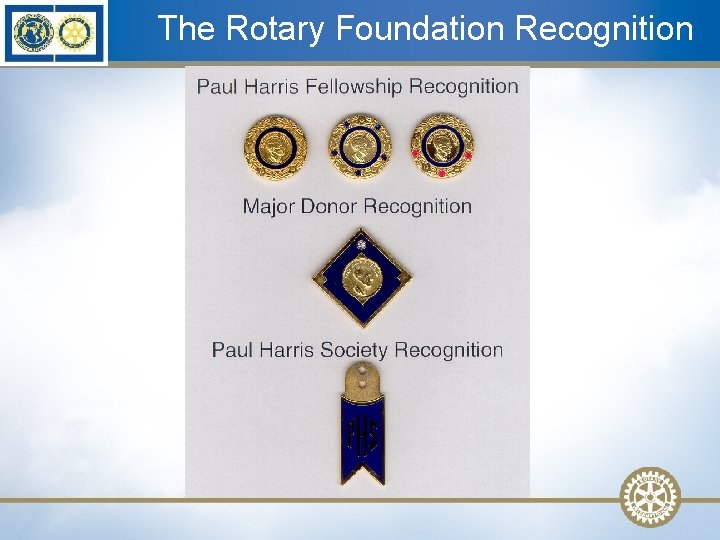 The Rotary Foundation Recognition 