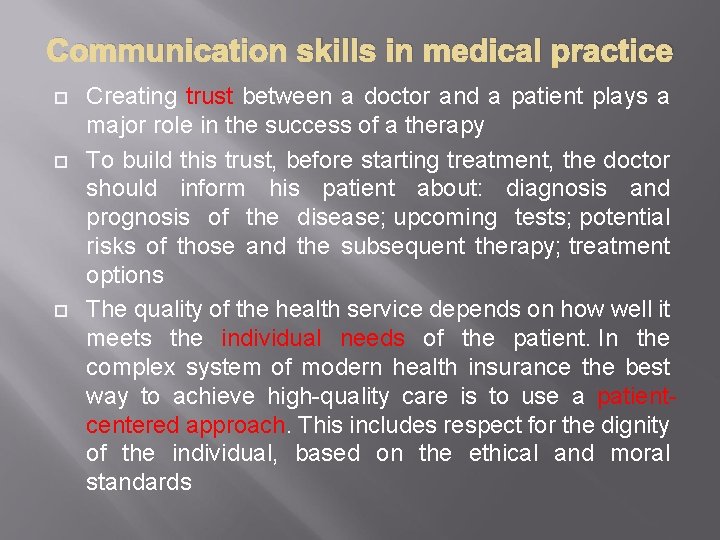 Communication skills in medical practice Creating trust between a doctor and a patient plays